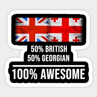 50% British 50% Georgian 100% Awesome - Gift for Georgian Heritage From Georgia Sticker